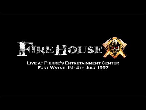 Firehouse - Live at Pierre's Fort Wayne, IN 1997