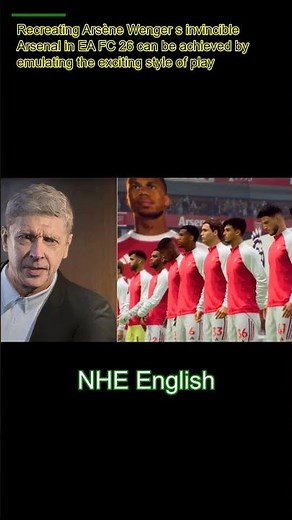 How to recreate Arsène Wenger’s “invincible” Arsenal in EA FC 26