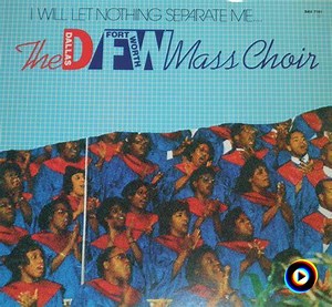 Born Again by DFW Mass Choir