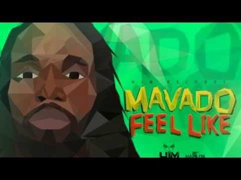 Mavado - Feel Like - Clean (Official Audio) | Prod. UIM Rec | 21st Hapilos 2016