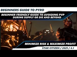 Star Citizen 4.1 | Beginner’s Guide to Avoiding PvP in Pyro | Stay Safe & Survive
