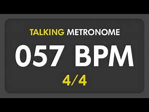 57 BPM - Talking Metronome (4/4)