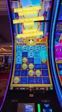 POWER PIG SLOT BONUS DOUBLE POP @ GSR RENO #grandsierraresort #casinobonusviews #reno #slot #casino