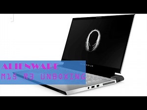 Alienware M15 R3 Unboxing (In 4K)