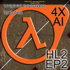 Half-Life 2: Episode Two 4X AI Textures Mod for Half-Life 2 | HL2 Mods