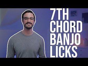 16 Banjo Licks Using 7th Chords! // Bluegrass Banjo Lesson
