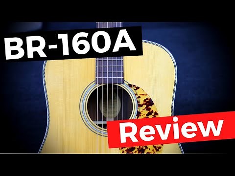 Blueridge BR-160A - Review, Unboxing and Sound Test