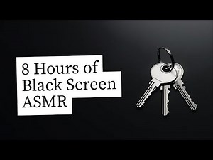 8 Hours. Rustling Keys ASMR Sounds for Sleep and Relaxation