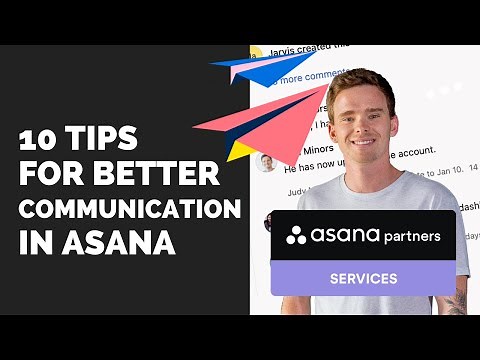 10 Tips for better communication in Asana