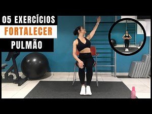 05 EXERCÍCIOS RESPIRATÓRIOS PARA FORTALECER OS PULMÕES