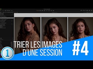 #4 - Trier les Images d'une Session Capture One (français)