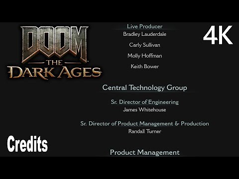 Doom the Dark Ages Credits 4K