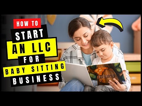 LLC for Babysitting, Nannying & Daycare | How to Start a Babysitting Business in 2026 (Step By Step)