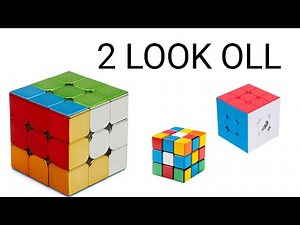 2 LOOK OLL Advance Method Rubik Cube Tutorial Video #2Lookoll #puzzle