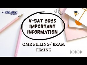 VSAT 2025 - "Everything You Must Know Before Exam" || Exam Timing & OMR Filling.