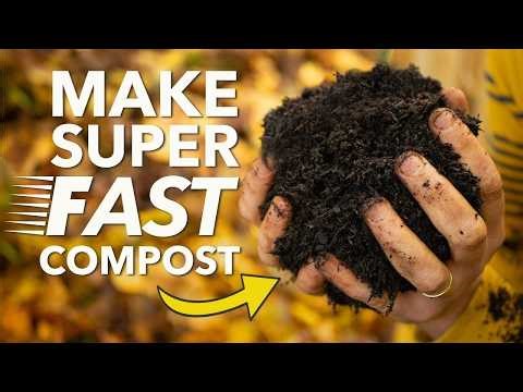 Make Compost Quickly: Easy Tips for Healthy Soil