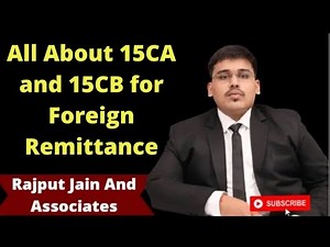 Form 15 CA and form 15CB | Applicability of Form 15CA and 15CB | Foreign Remittance