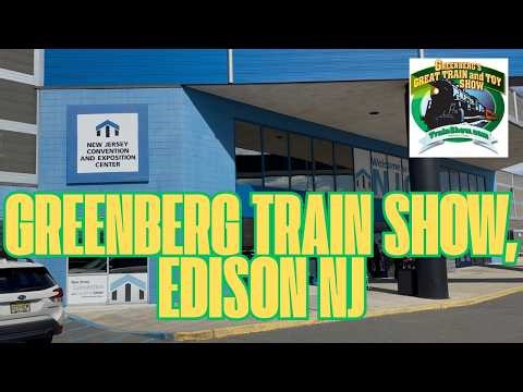 Greenberg's Great Train & Toy Show Edison, NJ
