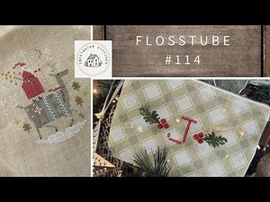 Flosstube #114 - Sweetwater Stitcher