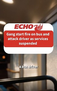 🚨 🚌 Gang start fire on bus and attack driver as services suspended | Liverpool Echo News