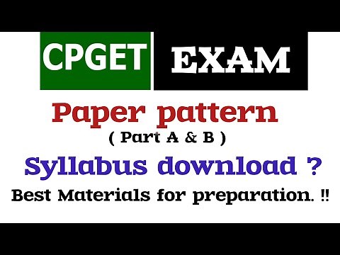 CPGET : Syllabus , exam pattern , Question types in Exam. Materials for courses provided by us