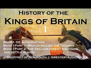 HISTORY OF THE KINGS OF BRITAIN Book I - AudioBook | Greatest AudioBooks