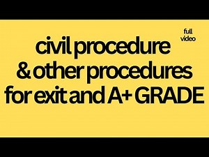 law of procedures for exit exam and A+grade