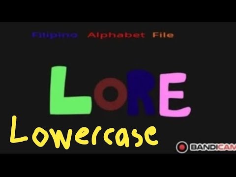 Filipino Alphabet Lore Reloaded File Lowercase 2026 year (Real) ‪@GriddyTunes2023‬