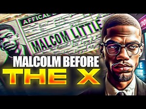 Malcolm X - Early Years And Life Of Malcolm X
