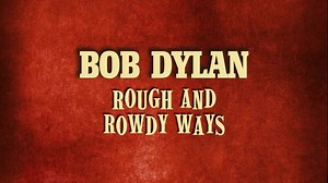 78K views · 4.3K reactions | Bob Dylan - Rough And Rowdy Ways (Tracklist Reveal) | Bob Dylan | Facebook