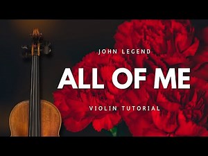 🎻 All of Me - John Legend | Violin Tutorial, Tab Play Along + Backing Track
