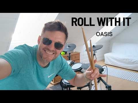 Improvised Drum Cover #33 – Roll With It (Oasis)