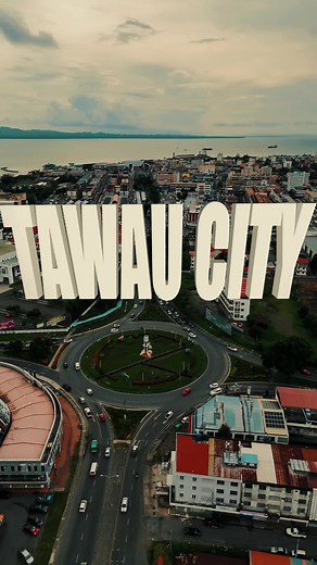 Tawau City - Drone Footage of Sabah's Hidden Gem