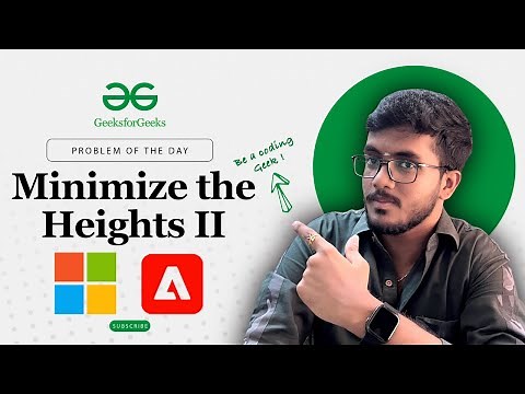 🗼Minimize the Heights II | 🧑‍💻 C++, Java, Python | Greedy | S.C ➡️ O(1) | POTD | GeeksforGeeks