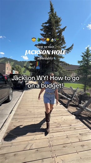 Affordable Travel Tips for Jackson Hole, Wyoming