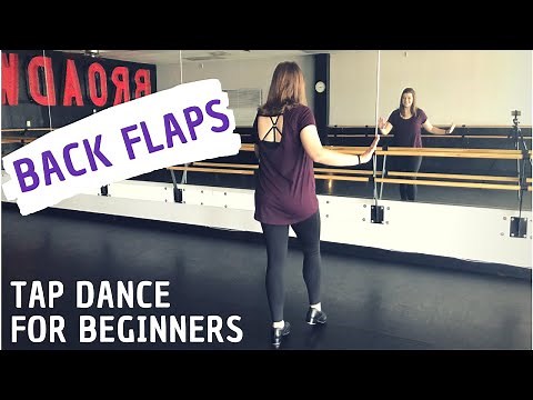 LEARN TO TAP DANCE | Back Flaps | Tap Dancing Tutorial for Beginners