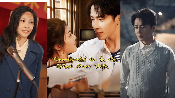 【 Time-traveled to be the Richest Man's Wife】 Chinese Drama 2025 #drama #producer #couple #film