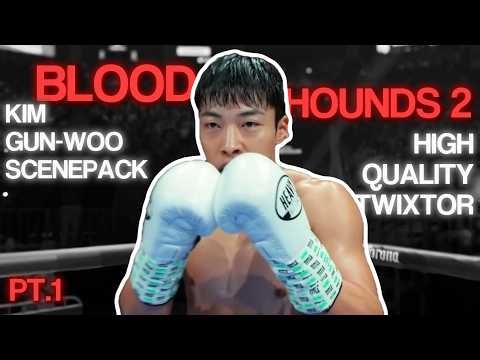 BLOODHOUNDS S2 - KIM GUN-WOO SCENEPACK [ FROM THE RING FIGHT ] - PT 1