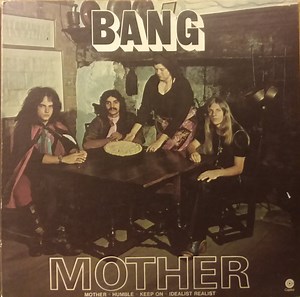 Bang - Mother / Bow To The King