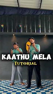 Kaathu mela TUTORIAL with ma boy😳 #dance #trending #kaathumela | Saji tarang