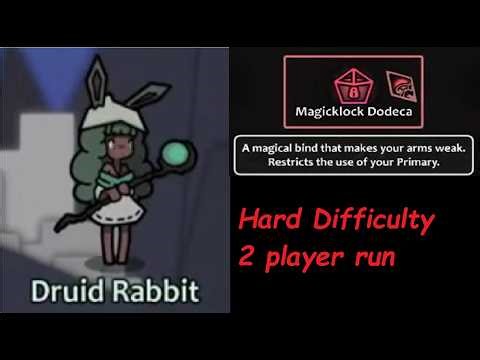 2 player Rabbit and Steel | Hard Difficulty | Druid Class with Magicklock Dodeca!