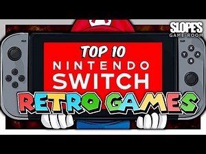 Top 10 games for RETRO GAMERS on Nintendo Switch - SGR