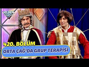 Orta Çağ'da Grup Terapisi - 420. Bölüm (Güldür Güldür Show)