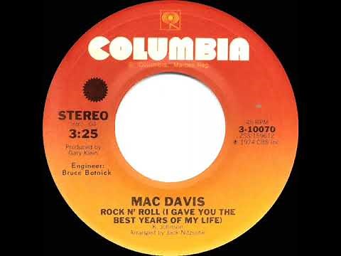 1975 HITS ARCHIVE: Rock N’ Roll (I Gave You The Best Years Of My Life) - Mac Davis