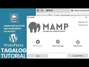 MAMP Overview & Installation Process With WordPress Installation Tagalog Tutorial | WordPress Basic