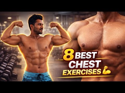 🔥 8 Best Chest Exercises 2026 💪 | Complete Best Chest Workout