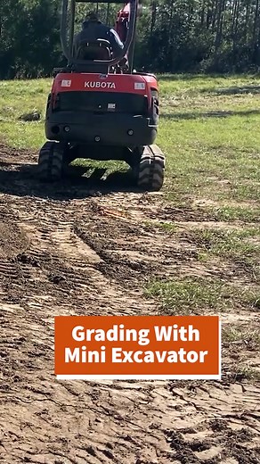 Grading with a Mini Excavator - Farm Tool Techniques