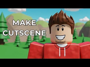 How to Make a Cutscene in Roblox Studio