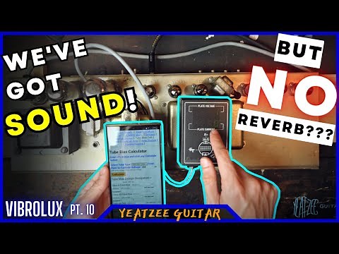 Vintage Fender Vibrolux - Pt. 10 | Biasing, Fixing Reverb and More!