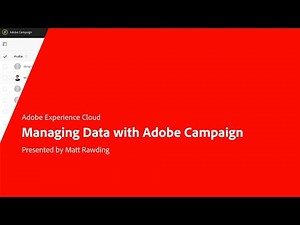 Managing Data with Adobe Campaign